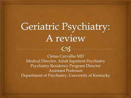 Geriatric Psychiatry