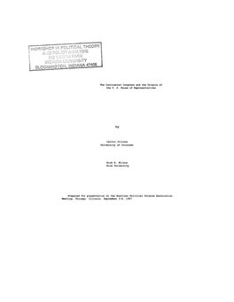 The Continental Congress and the Origin F S O the U. S. House of Representatives Calvin Jillson University of Colorado Rick K. W