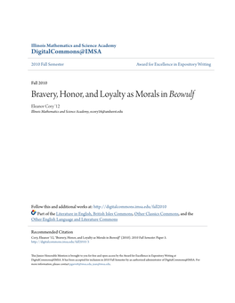 Bravery, Honor, and Loyalty As Morals in Beowulf Eleanor Cory '12 Illinois Mathematics and Science Academy, Ecory16@Amherst.Edu