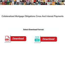 Collateralized Mortgage Obligations Cmos and Interest Payments