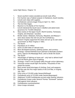 Junior High History Chapter 16 1. Seven Southern States Seceded As