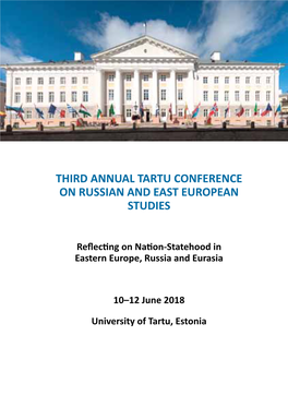 Third Annual Tartu Conference on Russian and East European Studies