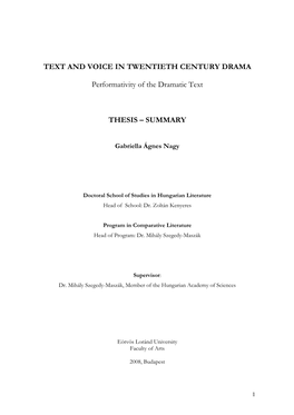 TEXT and VOICE in TWENTIETH CENTURY DRAMA Performativity of the Dramatic Text THESIS – SUMMARY