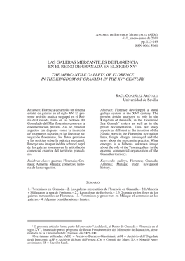 LAS GALERAS MERCANTILES DE FLORENCIA EN EL REINO DE GRANADA EN EL SIGLO XV1 the MERCANTILE GALLEYS of FLORENCE in the KINGDOM of GRANADA in the Xvth CENTURY