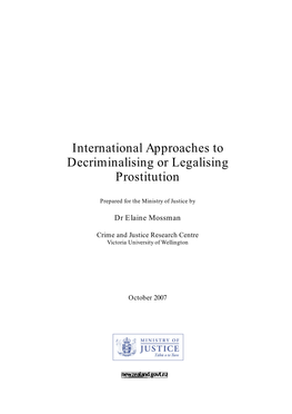 International Approaches to Decriminalising Or Legalising Prostitution