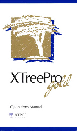 Xtreepro Gold Operations Manual Table of Contents