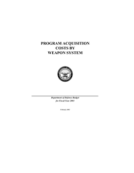 Program Acquisition Costs by Weapons System