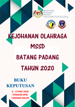 Kejohanan Olahraga Mssd Batang Padang Tahun 2020