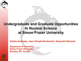 Opportunities in Nuclear Science at Simon Fraser University