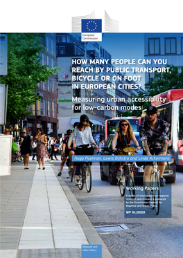 HOW MANY PEOPLE CAN YOU REACH by PUBLIC TRANSPORT, BICYCLE OR on FOOT in EUROPEAN CITIES? Measuring Urban Accessibility for Low-Carbon Modes