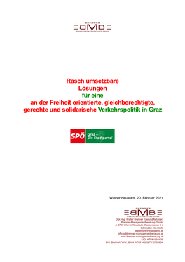 Rasch Umsetzbare Lösungen Für Eine an Der Freiheit Orientierte, Gleichberechtigte, Gerechte Und Solidarische Verkehrspolitik in Graz