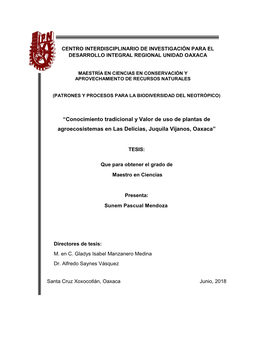 “Conocimiento Tradicional Y Valor De Uso De Plantas De Agroecosistemas En Las Delicias, Juquila Vijanos, Oaxaca”