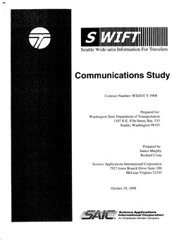 Seattle Wide-Area Information for Travelers (SWIFT) Communications Study Evaluation That Was Conducted for the Washington State Department of Transportation (WSDOT)