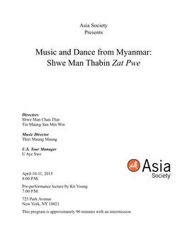 Music and Dance from Myanmar: Shwe Man Thabin Zat Pwe