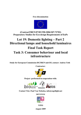 Lot 19: Domestic Lighting – Part 2 Directional Lamps and Household Luminaires Final Task Report Task 3: Consumer Behaviour and Local Infrastructure