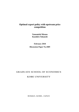 Optimal Export Policy with Upstream Price Competition