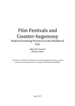 Film Festivals and Counter‐Hegemony Radical Screening Practices in the Neoliberal City