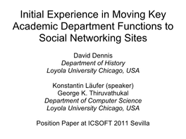 Initial Experience in Moving Key Academic Department Functions to Social Networking Sites
