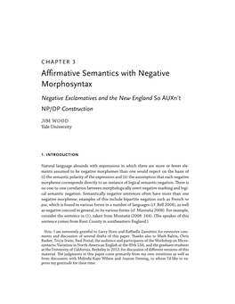 Affirmative Semantics with Negative Morphosyntax