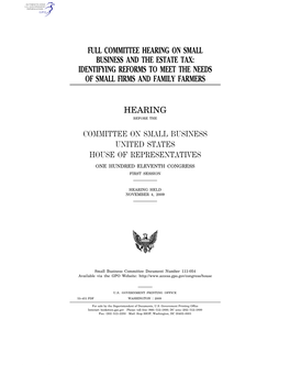 Full Committee Hearing on Small Business and the Estate Tax: Identifying Reforms to Meet the Needs of Small Firms and Family Farmers