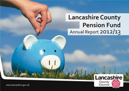 Lancashire County Pension Fund Annual Report 2012/13