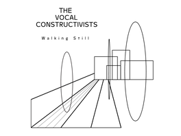 The Vocal Constructivists