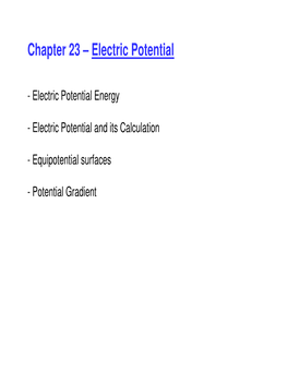 Chapter 23 – Electric Potential