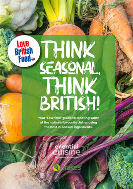 British! Your ‘Essential’ Guide to Creating Some of the Nations Favourite Dishes Using the Best In-Season Ingredients