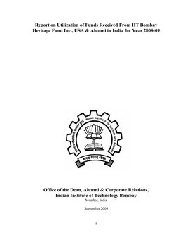 Report on Utilization of Funds Received from IIT Bombay Heritage Fund Inc., USA & Alumni in India for Year 2008-09