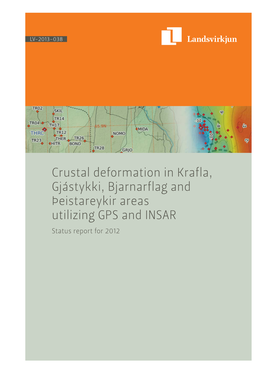 Crustal Deformation in Krafla, Gjástykki, Bjarnarflag and Þeistareykir Areas Utilizing GPS and INSAR Status Report for 2012