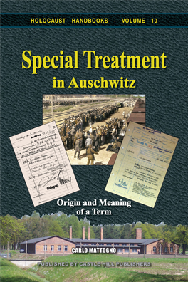 Special Treatment in Auschwitz Origin and Meaning of a Term