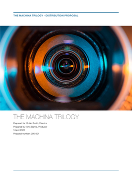 The Machina Trilogy Distribution Plan 2020