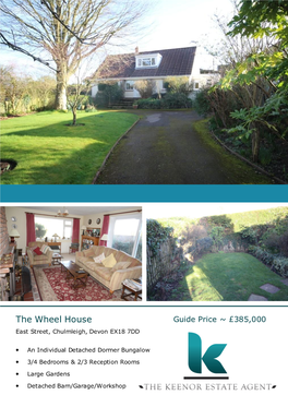 The Wheel House Guide Price ~ £385,000