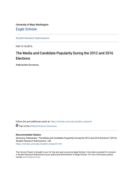 The Media and Candidate Popularity During the 2012 and 2016 Elections