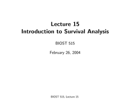 Lecture 15 Introduction to Survival Analysis