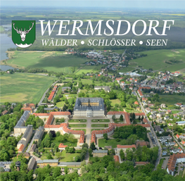 WERMSDORF WÄLDER • SCHLÖSSER • SEEN Torgau