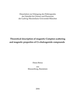 Theoretical Description of Magnetic Compton Scattering and Magnetic Properties of Cr-Chalcogenide Compounds