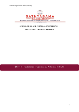 UNIT – I - Fundamentals of Genomics and Proteomics– SBI1309