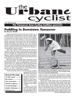 Peddling in Downtown Vancouver by Reuven Dukas Imagine Many European and Asian Cities, Where Cycling Is One of the Dominant Modes of Transportation