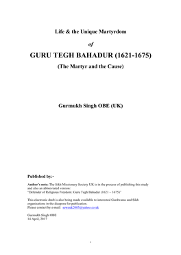 Life & the Unique Martyrdom of Guru Tegh Bahadur