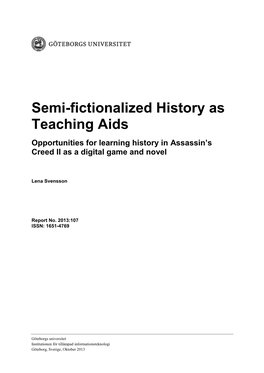 Semi-Fictionalized History As Teaching Aids