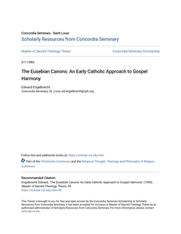 The Eusebian Canons: an Early Catholic Approach to Gospel Harmony