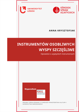 INSTRUMENTÓW OSOBLIWYCH WYSPY SZCZĘŚLIWE Opowieści O Azjatyckich Instrumentach