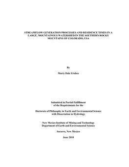 Streamflow Generation Processes and Residence Times in a Large, Mountainous Watershed in the Southern Rocky Mountains of Colorado, Usa