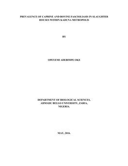 Prevalence of Caprine and Bovine Fascioliasis in Slaughter Houses Within Kaduna Metropolis