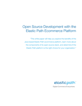 Open Source Development with the Elastic Path Platform