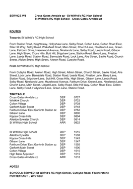 SERVICE W8 Cross Gates Arndale Zz - St Wilfrid's RC High School St Wilfrid's RC High School - Cross Gates Arndale Zz