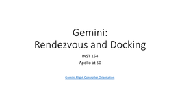 Gemini: Rendezvous and Docking INST 154 Apollo at 50