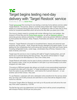 Target Begins Testing Next-Day Delivery with „Target Restock‟ Service Posted May 8, 2017 by Sarah Perez