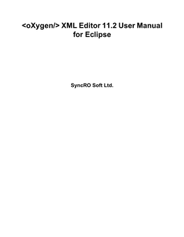 <Oxygen/> XML Editor 11.2 User Manual for Eclipse